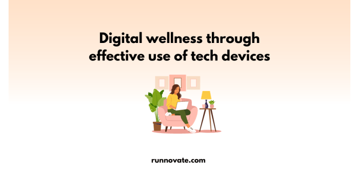 Digital wellness through the effective use of tech devices | by Hellen ...